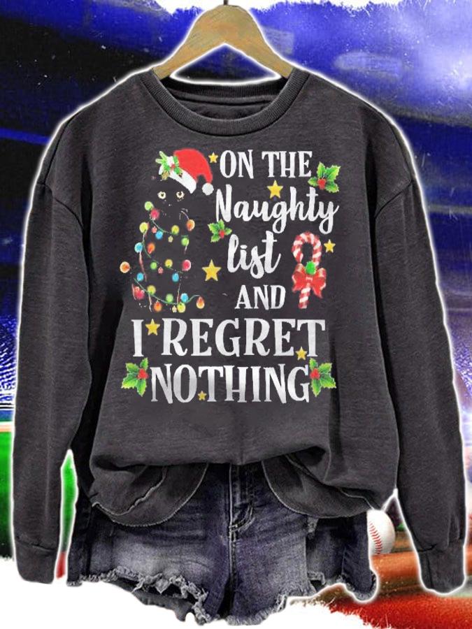On The Naughty List And I Regret Nothing Cat Christmas Gift Shirt sweatshirt