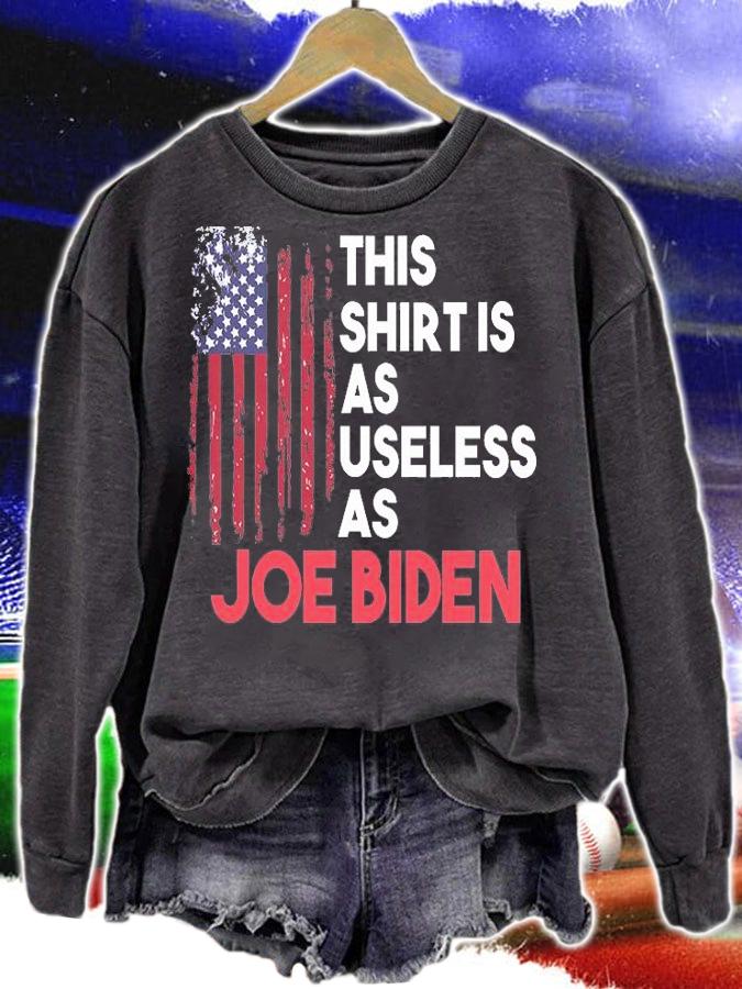 This Shirt Is As Useless As Joe Biden USA Flag T-Shirt