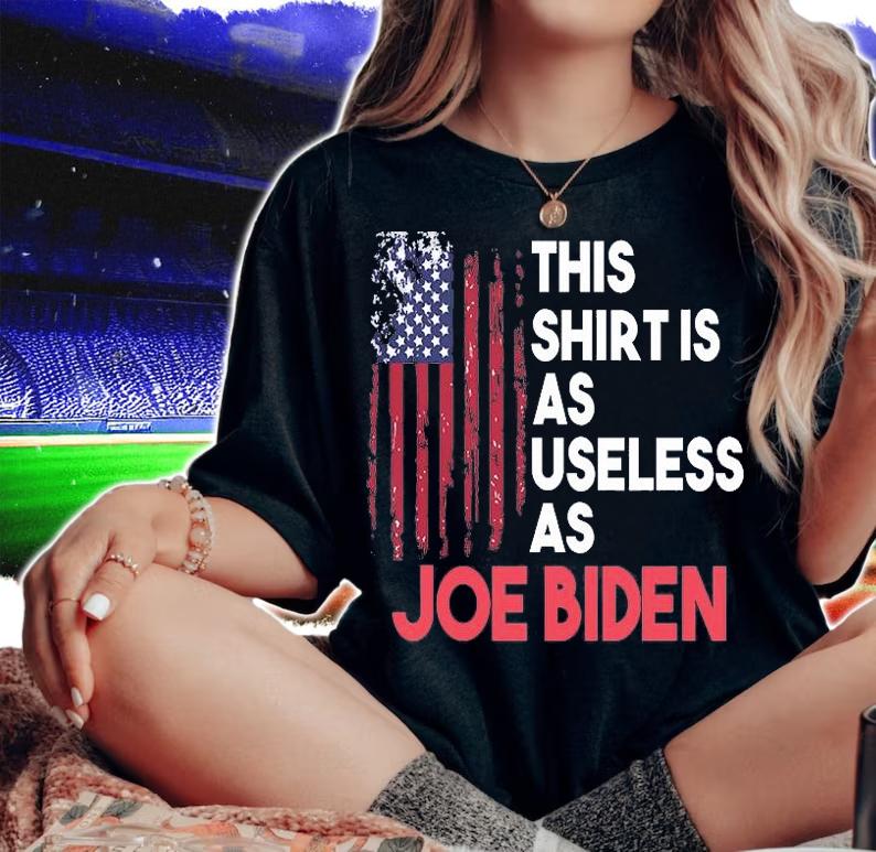 This Shirt Is As Useless As Joe Biden USA Flag T-Shirt