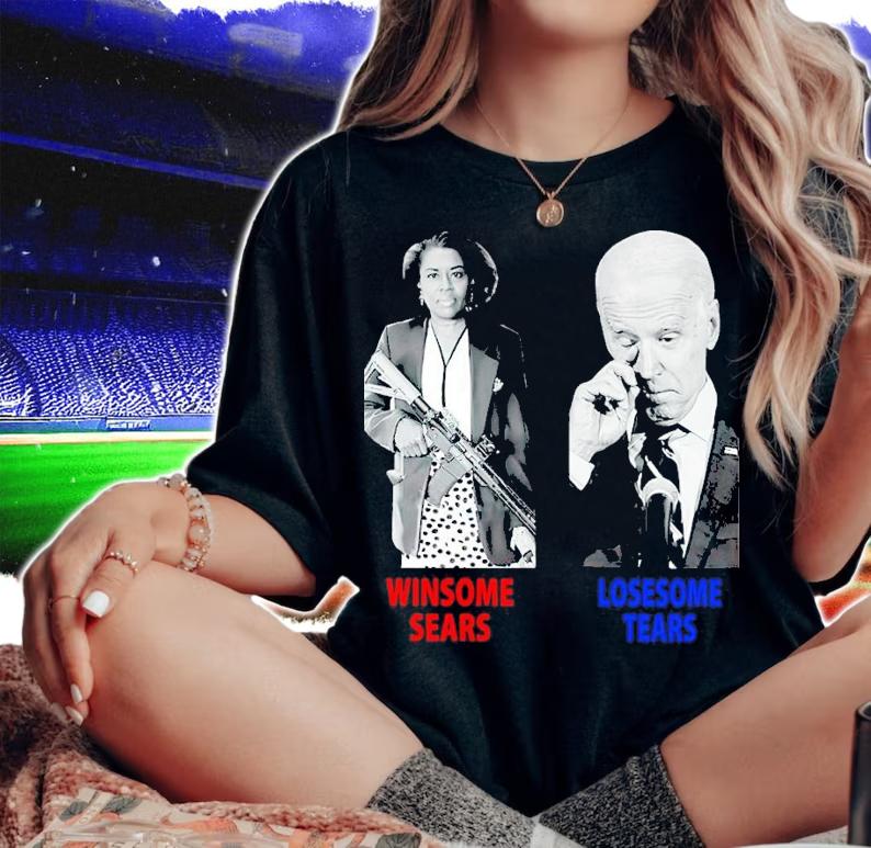 Winsome Sears Vs Losesome Tear Joe Biden Shirt woman shirt