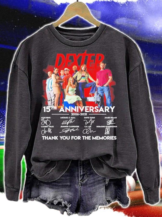 Dexter 15th Anniversary 2006-2021 Signatures Thank You For The Memories Shirt sweatshirt