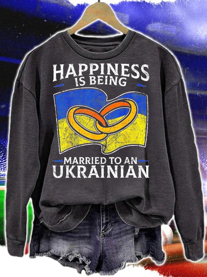 Happiness Is Being Married To An Ukrainian T-Shirt sweatshirt