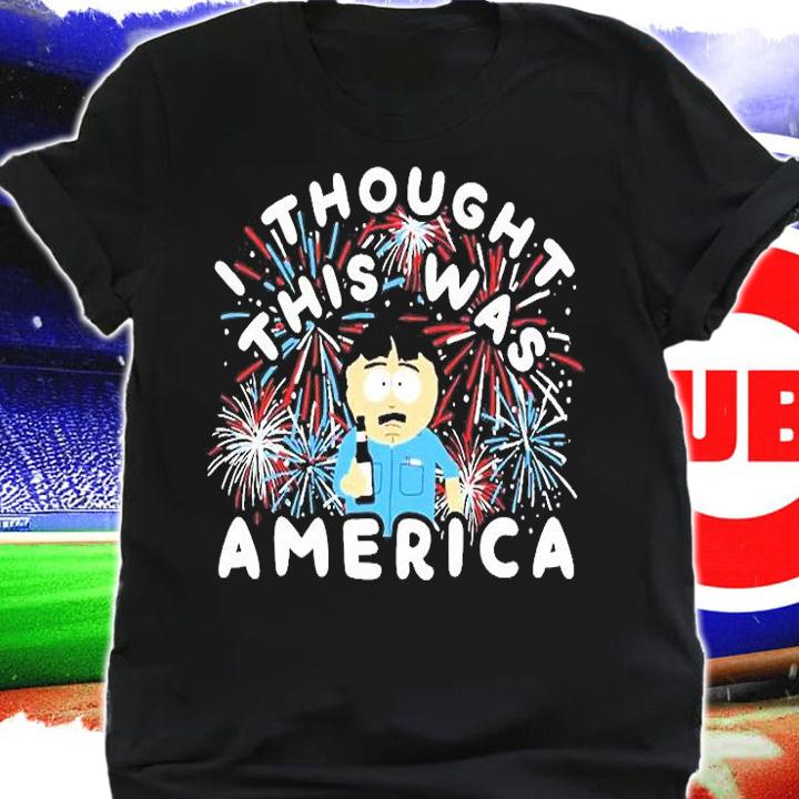 I Thought This Was America T-Shirt shirt