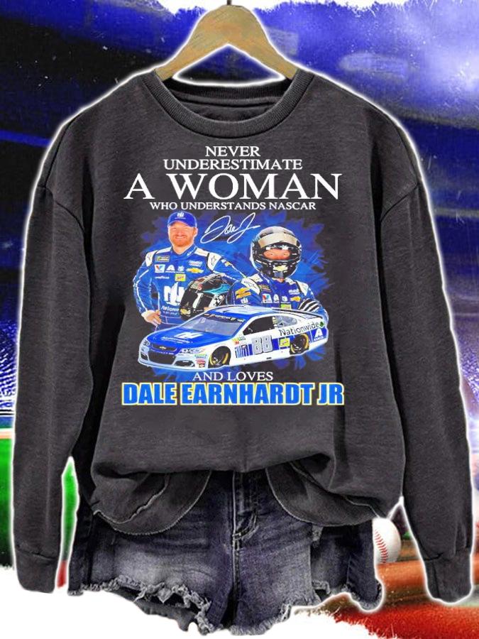 Never Underestimate A Woman Who Understands Nascar And Loves Dale Earnhardt Jr Signatures Shirt sweatshirt
