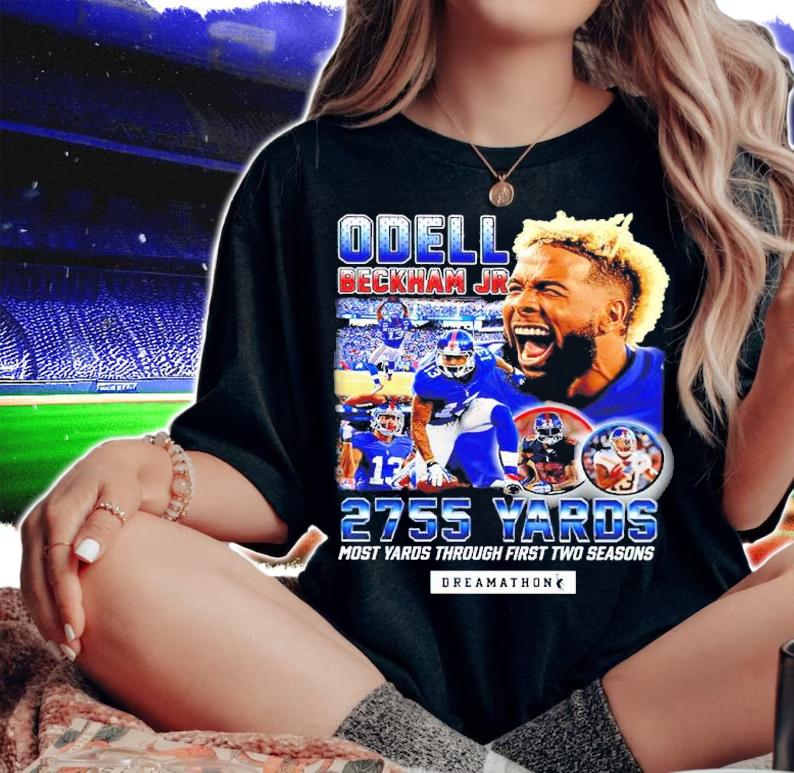 Odell Beckham Jr 2755 Yards Most Yards Through First Two Seasons Shirt woman shirt