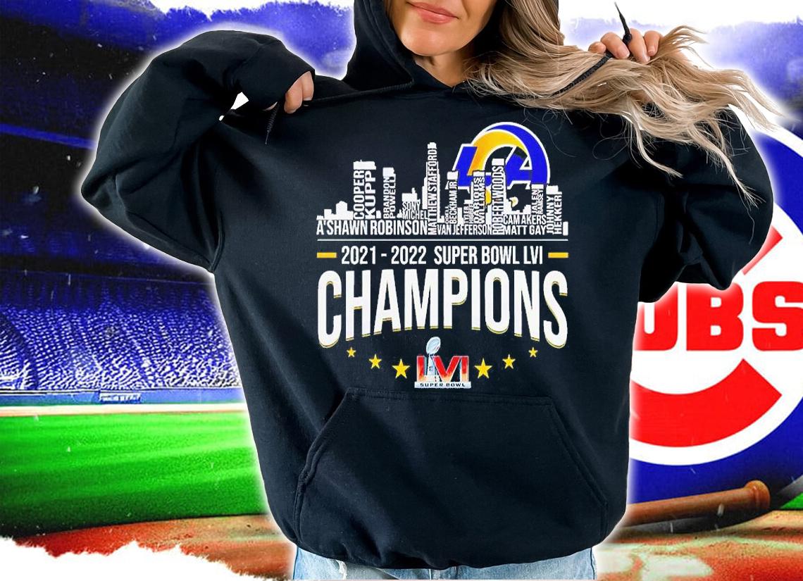 Los Angeles Rams 2021 2022 Super Bowl Lvi Champions T-Shirt hoodie