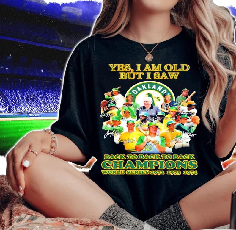 Oakland Athletics yes I am old but I saw signatures shirt woman shirt