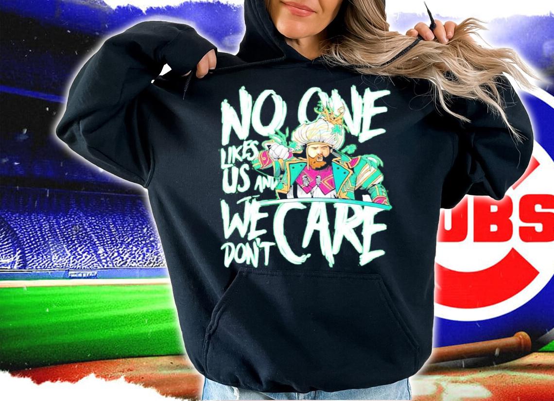 Sirianni No One Like Us And We Dont Care shirt hoodie