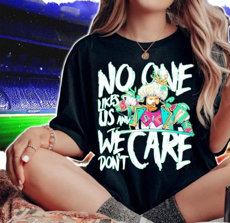 Sirianni No One Like Us And We Dont Care shirt woman shirt