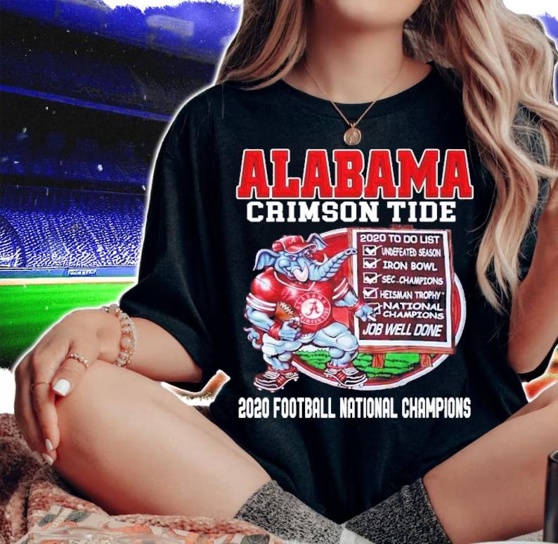 Alabama Crimson Tide 2020 to do list 2020 football national Champions shirt