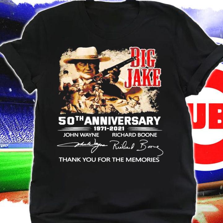 Big Jake 50th anniversary 1971-2021 thank you for the memories shirt shirt