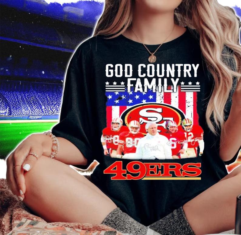 God Country family San Francisco 49ERS signatures shirt woman shirt