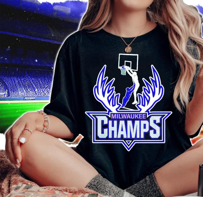 MIlwaukee Bucks basketball Champs shirt woman shirt