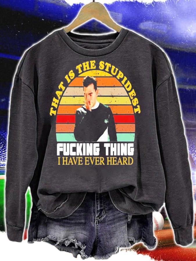David that is the stupidest fucking thing I have ever heard vintage shirt-standard-scale-4_00x