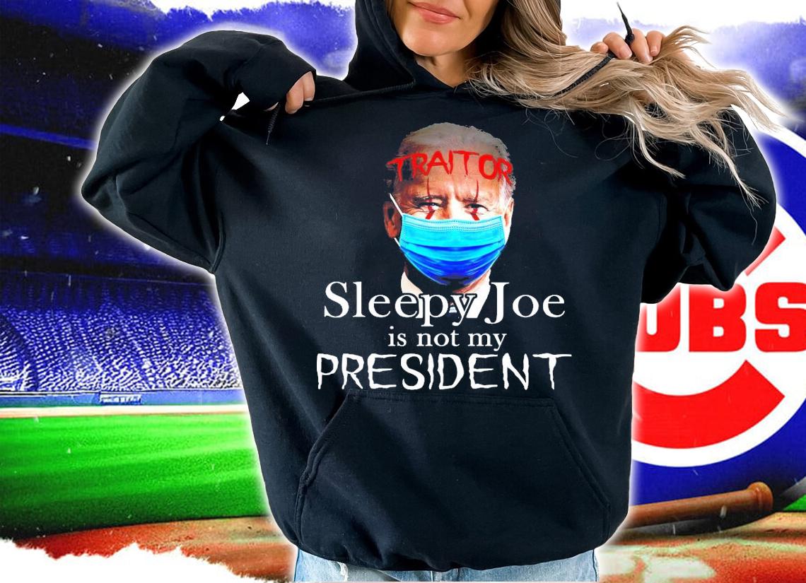 Joe Biden IT face mask sleepy Joe is not my president shirt hoodie