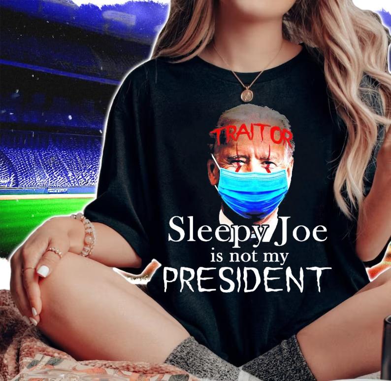Joe Biden IT face mask sleepy Joe is not my president shirt woman shirt