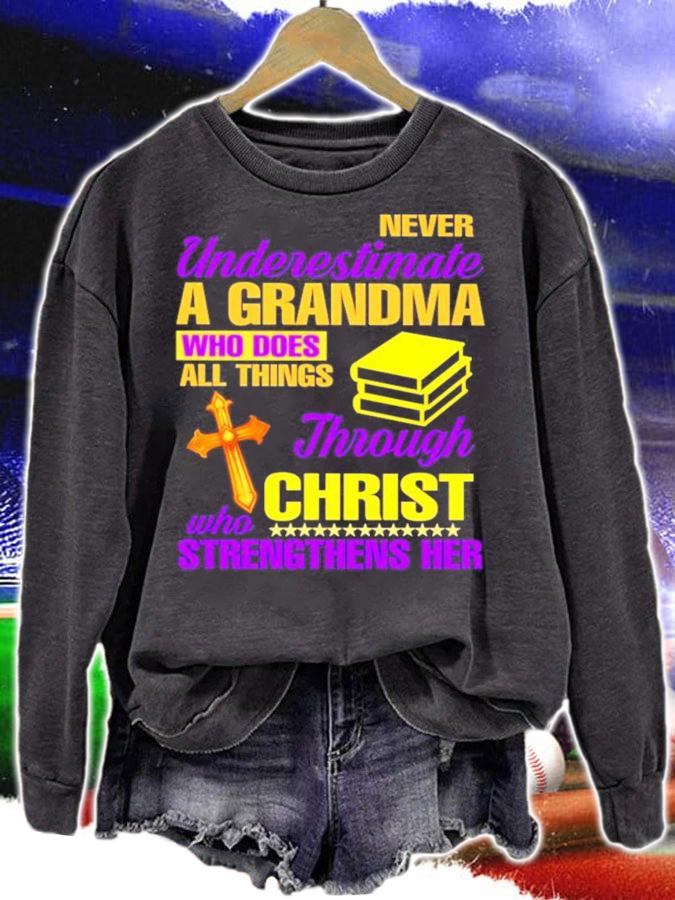 Never underestimate a grandma who does all things through christ shirt sweatshirt
