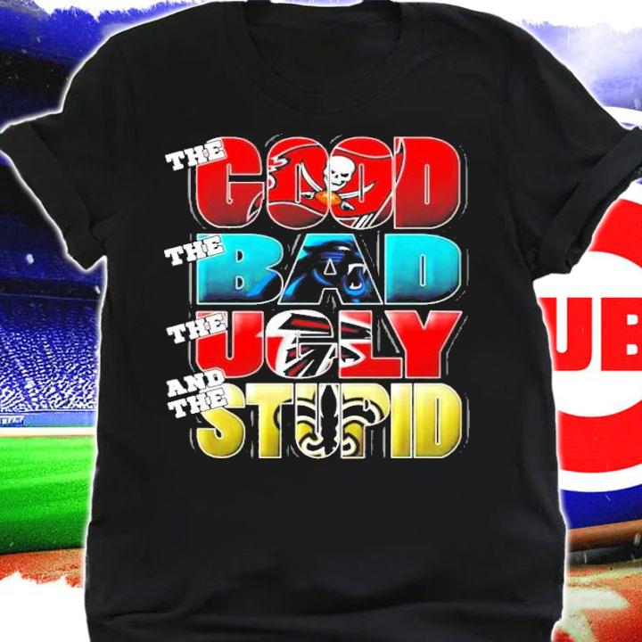 The good bad ugly stupid mashup NFL Tampa Bay Buccaneers shirt shirt