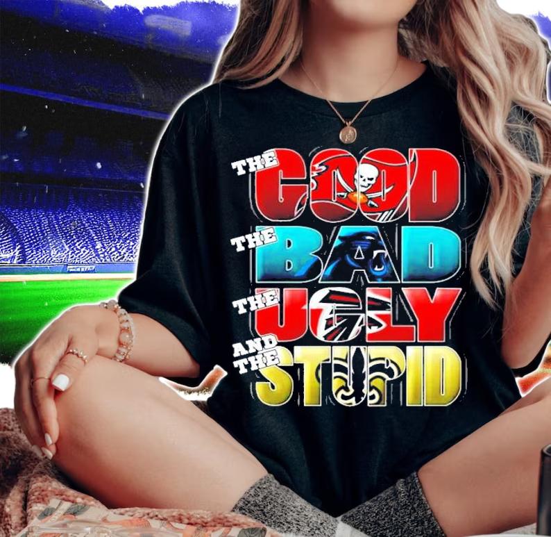 The good bad ugly stupid mashup NFL Tampa Bay Buccaneers shirt woman shirt