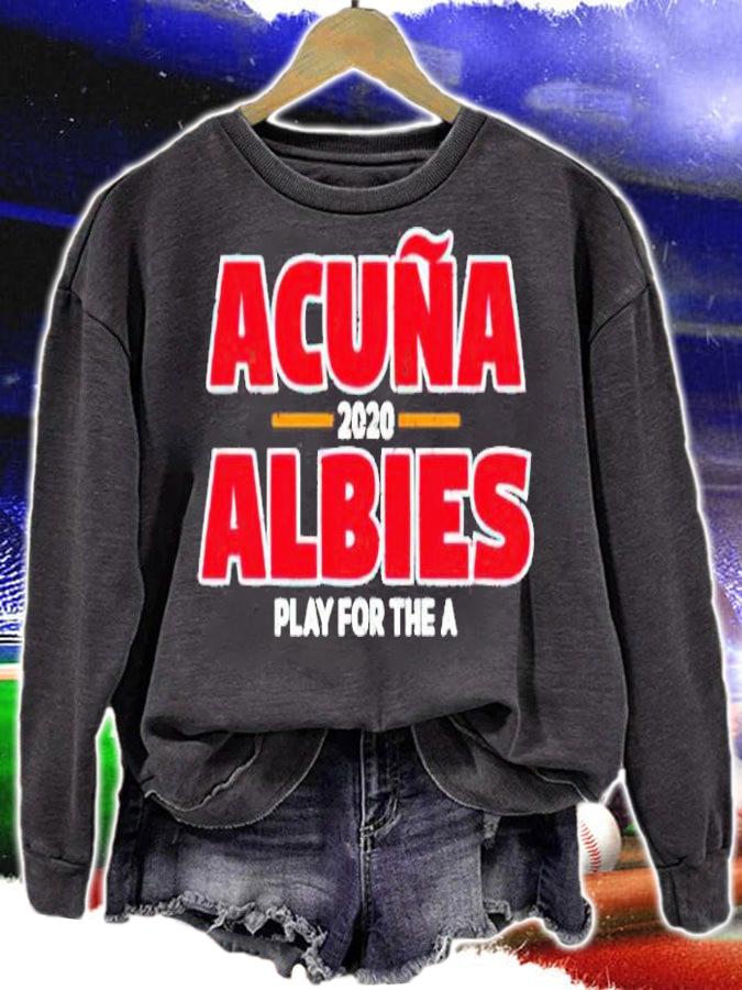 Acuna Albies 2020 play for the A shirt sweatshirt