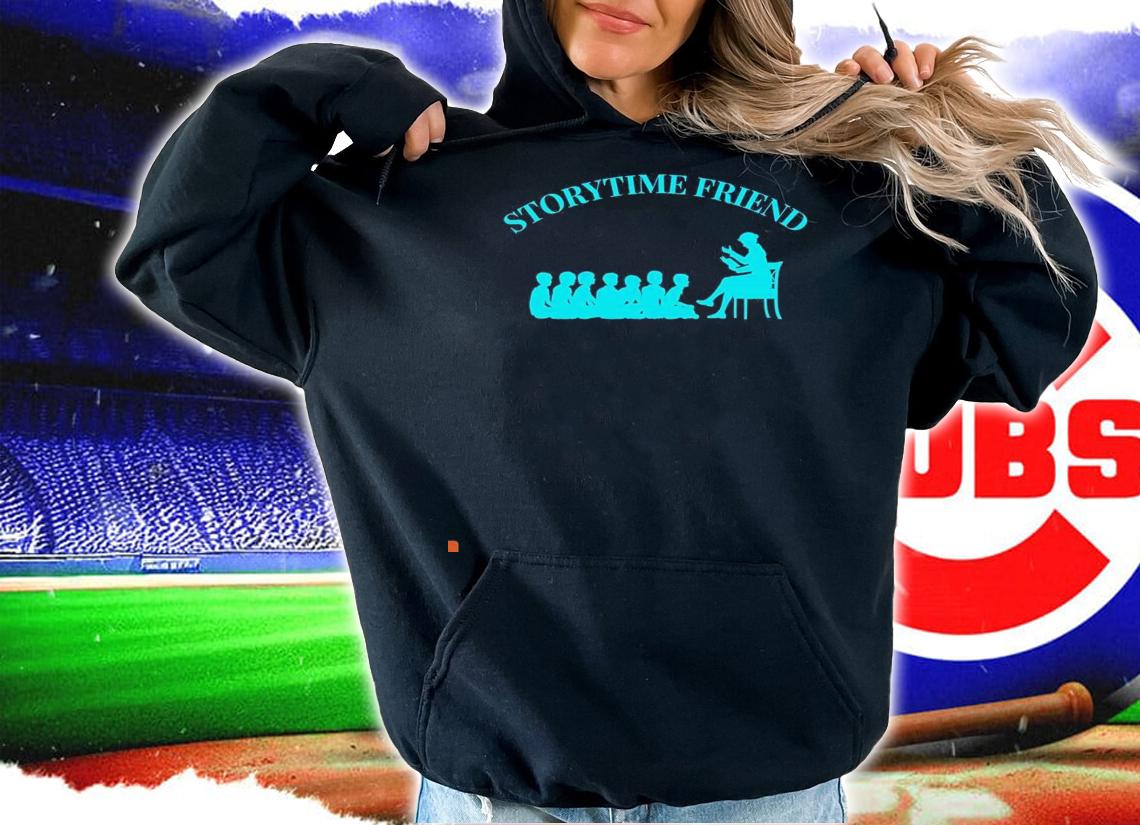 Storytime Friend active shirt hoodie