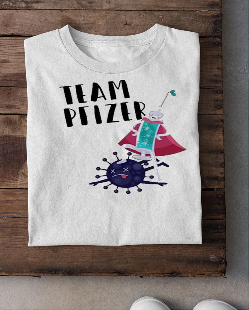 Vaccinated Team Pfizer 2021 Anti Covid 19 shirt shirt