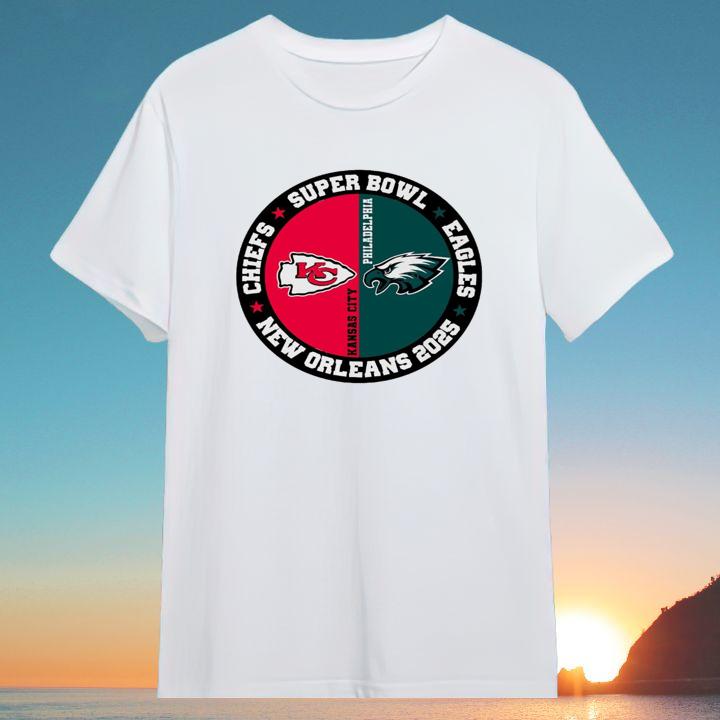Chiefs Vs Eagles Nfl Super Bowl 2025 New Orleans T-Shirt