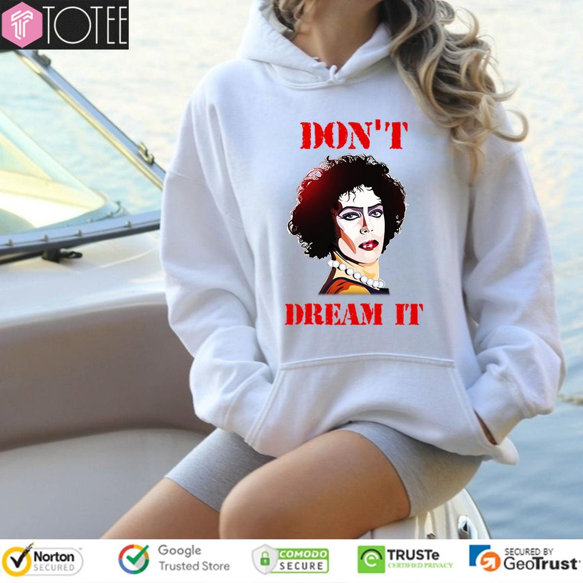 Pennywise And Frank N Furter Dont Dream It Be It Shirt Hoodie